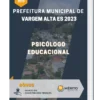 Apostila Psicólogo Educacional Prefeitura de Vargem Alta ES 2023