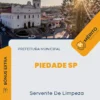 Apostila Servente De Limpeza Prefeitura de Piedade SP 2024