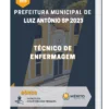 Apostila Técnico De Enfermagem Prefeitura de Luiz Antônio SP 2023