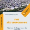 Apostila Técnico de Segurança de Trabalho Prefeitura de FMS São Leopoldo RS 2024