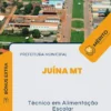 Apostila Técnico em Alimentação Escolar Prefeitura de Juína MT 2023