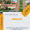 Apostila Técnico em Manutenção de Infraestrutura Prefeitura de Juína MT 2023