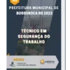 Apostila Técnico em Segurança do Trabalho Prefeitura de Bossoroca RS 2023