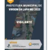 Apostila Vigilante Prefeitura de Virgem da Lapa MG 2023