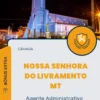 Apostila Agente Administrativo Câmara de Nossa Senhora do Livramento MT 2024