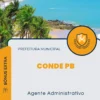 Apostila Agente Administrativo Prefeitura de Conde PB 2024