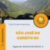 Apostila Agente Administrativo ll Prefeitura de São José do Cerrito SC 2024