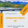 Apostila Agente Comunitário de Saúde Prefeitura Barra do Turvo SP 2024
