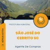 Apostila Agente De Compras Prefeitura de São José do Cerrito SC 2024
