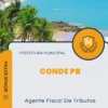 Apostila Agente Fiscal De Tributos Prefeitura de Conde PB 2024