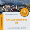 Apostila Agente Visitador do PIM Prefeitura de Salvador do Sul RS 2024