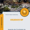 Apostila Agente de Combate às Endemias Prefeitura de Osasco SP 2024