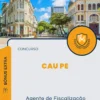 Apostila Agente de Fiscalização Concurso CAU PE 2024