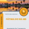 Apostila Assistente De Transporte Escolar Prefeitura Fátima do Sul MS 2024