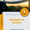 Apostila Assistente Social Prefeitura Mineiros do Tietê SP 2024