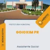 Apostila Assistente Social Prefeitura de Goioxim PR 2024