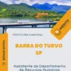 Apostila Assistente de Departamento de Recursos Humanos Prefeitura Barra do Turvo SP 2024