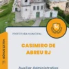 Apostila Auxiliar Administrativo Prefeitura Casimiro de Abreu RJ 2024