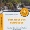 Apostila Auxiliar De Almoxarifado e Patrimônio Prefeitura de Bom Jesus dos Perdões SP 2024