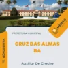 Apostila Auxiliar De Creche Prefeitura de Cruz das Almas BA 2024