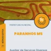 Apostila Auxiliar de Serviços Diversos Prefeitura de Paranhos MS 2024