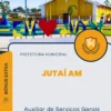 Apostila Auxiliar de Serviços Gerais Prefeitura de Jutaí AM 2024
