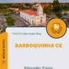 Apostila Educador Físico Prefeitura de Barroquinha CE 2024