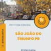 Apostila Enfermeiro Prefeitura de São João do Triunfo PR 2024