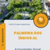 Apostila Entrevistador Social Prefeitura de Palmeira dos Índios AL 2024