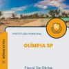 Apostila Fiscal De Obras Prefeitura de Olímpia SP 2024