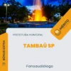 Apostila Fonoaudiólogo Prefeitura Tambaú SP 2024