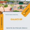 Apostila Gerente de Atenção Básica Prefeitura Cajati SP 2024
