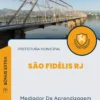 Apostila Mediador De Aprendizagem Prefeitura de São Fidélis RJ 2024