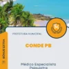Apostila Médico Especialista Psiquiatra Prefeitura de Conde PB 2024