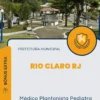 Apostila Médico Plantonista Pediatra Prefeitura Rio Claro RJ 2024