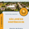 Apostila Monitor de Ensino Prefeitura de São José do Hortêncio RS 2024