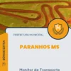 Apostila Monitor de Transporte Escolar Prefeitura de Paranhos MS 2024