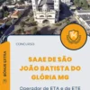 Apostila Operador de ETA e de ETE Concurso SAAE de São João Batista do Glória MG 2024