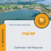 Apostila Operador de Máquina Prefeitura de Itaí SP 2024