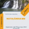 Apostila Operador de Máquinas CNH C D ou E Prefeitura Natalândia MG 2024