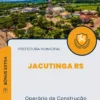Apostila Operário de Construção Prefeitura de Jacutinga RS 2024