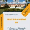 Apostila Professor De Educação Física Anos Iniciais Prefeitura de Cruz das Almas BA 2024