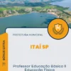 Apostila Professor Educação Básica ll Educação Física Prefeitura de Itaí SP 2024