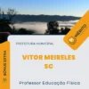 Apostila Professor Educação Física Prefeitura de Vitor Meireles SC 2024