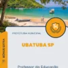 Apostila Professor da Educação Básica I Prefeitura de Ubatuba SP 2024