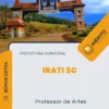 Apostila Professor de Artes Prefeitura de Irati SC 2024