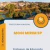Apostila Professor de Educação Básica Prefeitura Mogi Mirim SP 2024