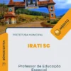 Apostila Professor de Educação Especial Prefeitura de Irati SC 2024