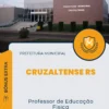 Apostila Professor de Educação Física Prefeitura de Cruzaltense RS 2024