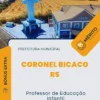 Apostila Professor de Educação Infantil Prefeitura de Coronel Bicaco RS 2024